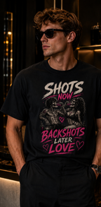 Shots Now Backshoots Later Love Short-Sleeve Unisex T-Shirt