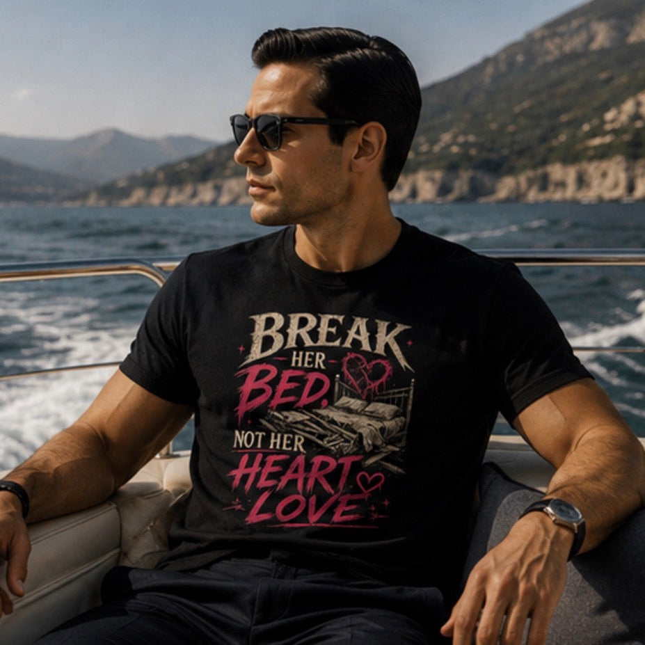 break her bed not her heart love Unisex Fitted T-Shirt