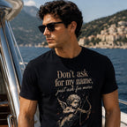 Don't ask for my Name Men's Premium Short Sleeve Tee